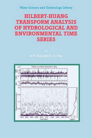 Hilbert-Huang Transform Analysis of Hydrological and Environmental Time Series de A.R. Rao