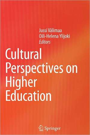 Cultural Perspectives on Higher Education de Jussi Välimaa