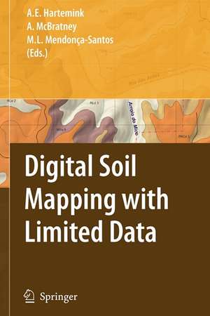 Digital Soil Mapping with Limited Data de Alfred E. Hartemink