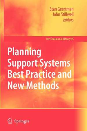 Planning Support Systems Best Practice and New Methods de Stan Geertman