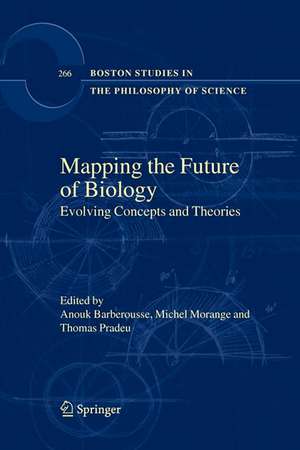 Mapping the Future of Biology: Evolving Concepts and Theories de Anouk Barberousse