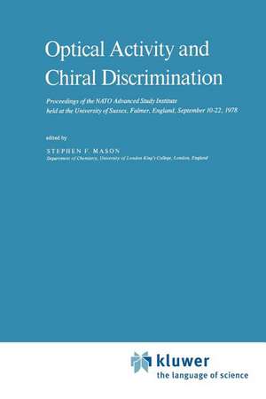 Optical Activity and Chiral Discrimination de S. F. Mason