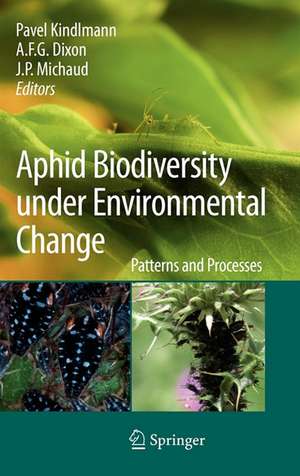 Aphid Biodiversity under Environmental Change: Patterns and Processes de Pavel Kindlmann