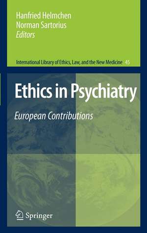 Ethics in Psychiatry: European Contributions de Hanfried Helmchen