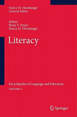 Literacy: Encyclopedia of Language and Education Volume 2 de Brian V. Street