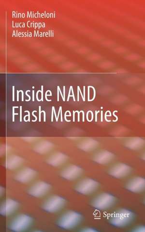 Inside NAND Flash Memories de Rino Micheloni
