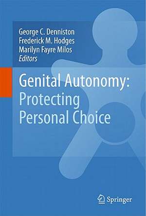 Genital Autonomy:: Protecting Personal Choice de George C. Denniston