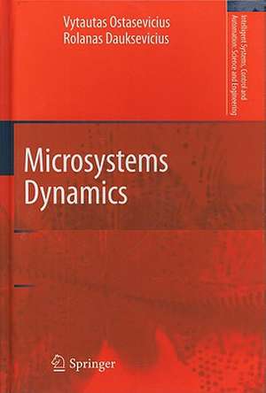 Microsystems Dynamics de Vytautas Ostasevicius