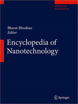 Encyclopedia of Nanotechnology de Bharat Bhushan