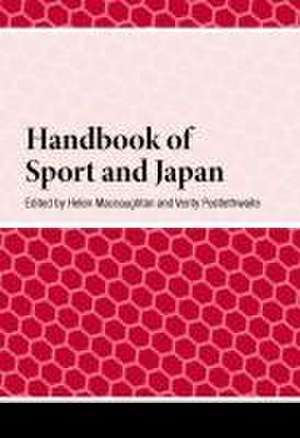 Handbook of Sport and Japan de Verity Postlethwaite