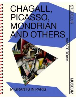 CHAGALL PICASSO MONDRIAN AND OTHERS