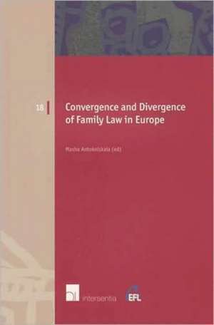 Convergence and Divergence of Family Law in Europe