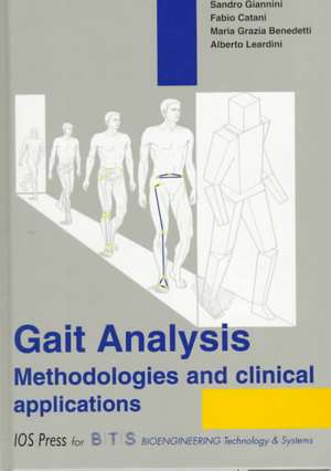 Gait Analysis Methodologies and Clinical Applications de Sandro Giannini