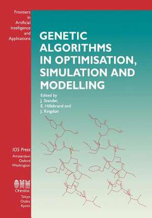 Genetic Algorithms in Optimisation, Simulation and Modelling de J. Stender