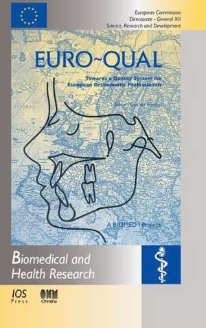 Euro-Qual - Towards a Quality System for European Orthodontic Professionals de Gea Ter Heege