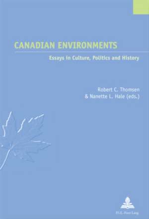 Canadian Environments de Robert C. Thomsen