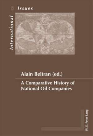 A Comparative History of National Oil Companies de Alain Beltran