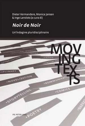 Noir de Noir: Un'indagine Pluridisciplinare de Dieter Vermandere