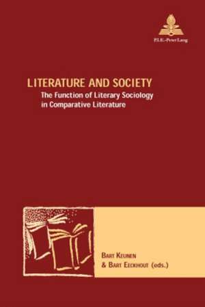 Literature and Society de Bart Keunen