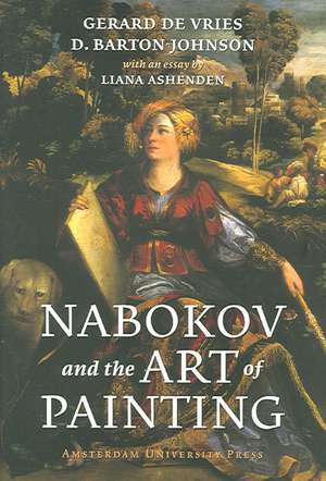 Nabokov and the Art of Painting de Gerard de Vries