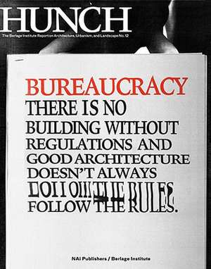 Hunch 12: Bureaucracy de Roel Backaert