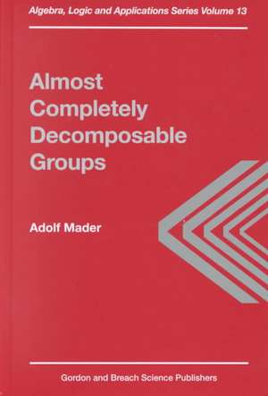 Almost Completely Decomposable Groups de A Mader