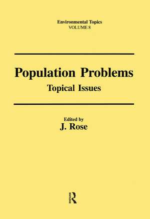 Population Problems: Topical Issues de Professor J. Rose