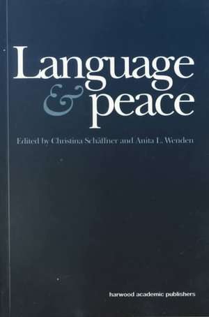 Language & Peace de Christina Schäffne