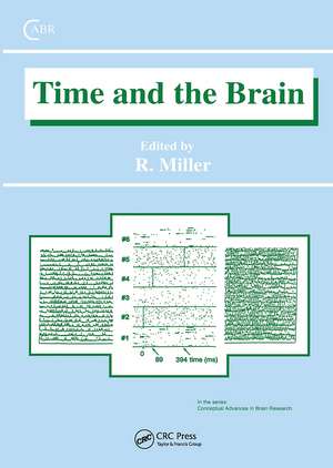 Time and the Brain de Robert Miller