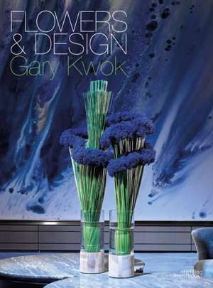 Flowers and Design de Gary Kwok