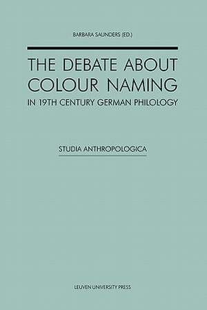 The Debate about Colour Naming in 19th-Century German Philology: The German Army in Belgium, August 1914 de Barbara Saunders