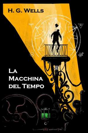 La Macchina del Tempo de Herbert George Wells