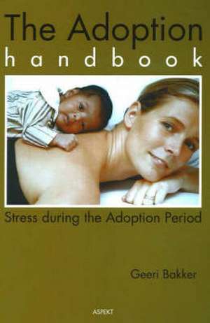 Adoption Handbook de Geeri Bakker