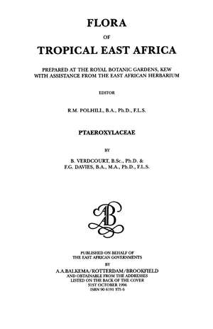 Flora of Tropical East Africa - Ptaeroxylaceae (1996) de Bernard Verdcourt