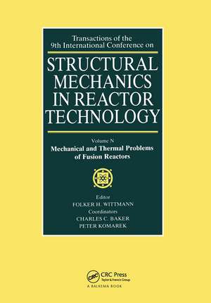 Structural Mechanics in Reactor Technology: Mechanical and Thermal Problems of Fusion Reactors de F. H. Wittmann