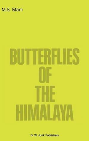 Butterflies of the Himalaya de M.S. Mani