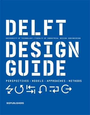 Delft Design Guide (Revised Edition) de Jelle Zijlstra