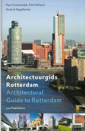 Architectural Guide to Rotterdam de Piet Vollaard