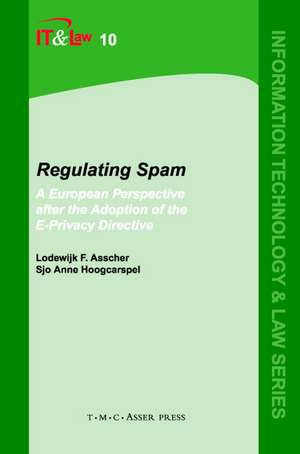 Regulating Spam: A European perspective after the adoption of the e-Privacy Directive de Lodewijk F. Asscher