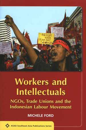 Workers and Intellectuals de Michele Ford