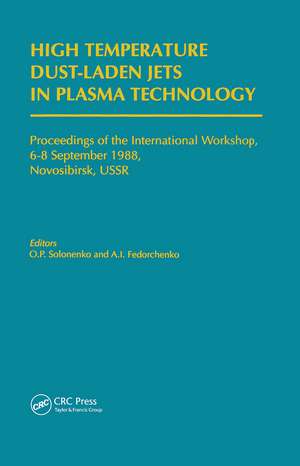 High-Temperature Dust-Laden Jets in Plasma Technology de O.P. Solonenko