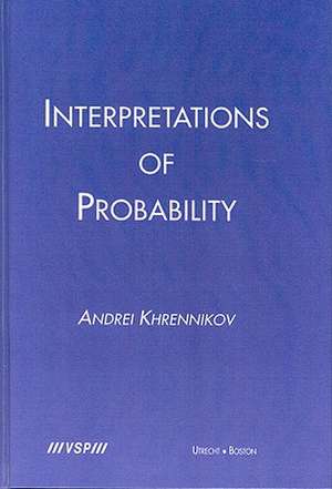 Interpretations of Probability de Andrei Khrennikov