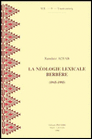 La Neologie Lexicale Berbere (1945-1995) de Ramdane Achab