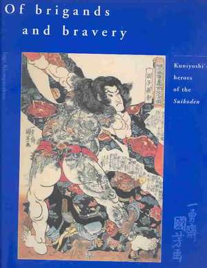 Of Brigands and Bravery de Inge Klompmakers