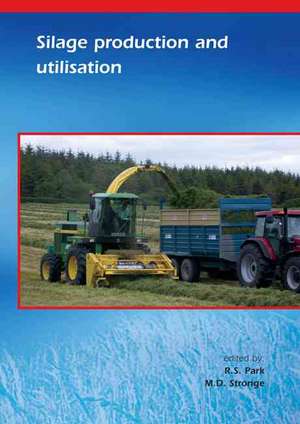 Silage Production and Utilisation de R S Park