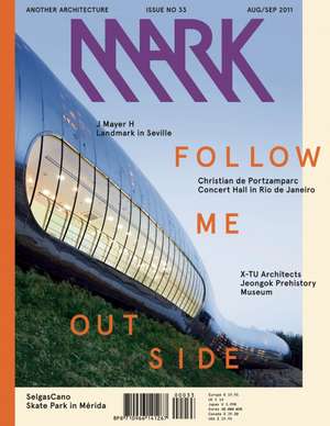 Mark #33: Another Architecture: Issue 33: Aug/Sep 2011 de Robert Thiemann