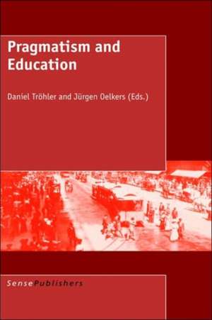 Pragmatism and Education: The Critical Pedagogy of Hip-Hop Artist Krs-One de J Oelkers