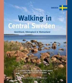 Walking in Central Sweden de Paul van Bodengraven