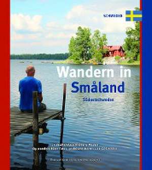 Wandern in Smaland de Paul van Bodengraven