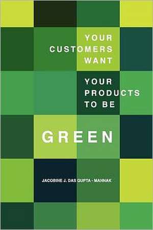 Your Customers Want Your Products to Be Green: Best Practices of European Sustainability Leaders